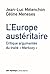 L'Europe austéritaire : Le ...
