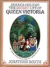 The Secret Life of Queen Victoria: Her Majesty's Missing Diaries The Secret Life of Queen Victoria: Her Majesty's Missing Diaries