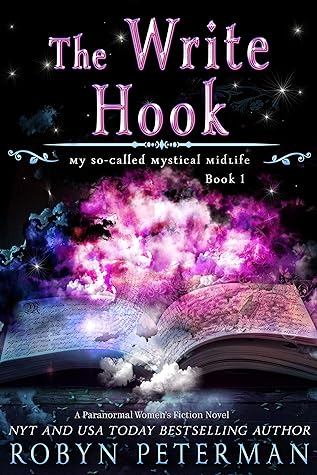 The Write Hook (My So-Called Mystical Midlife, #1)