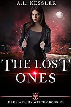 The Lost Ones (Here Witchy Witchy, #12)