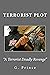Terrorist Plot by G. Prince