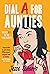 Dial A For Aunties