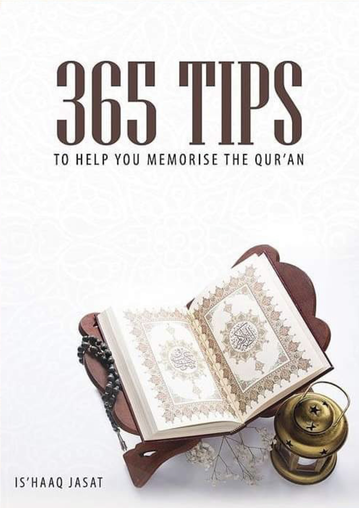 365 Tips To Help You Memorise The Qur’an (Paperback)
