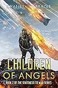 Children of Angels (Sentenced to War, #2)