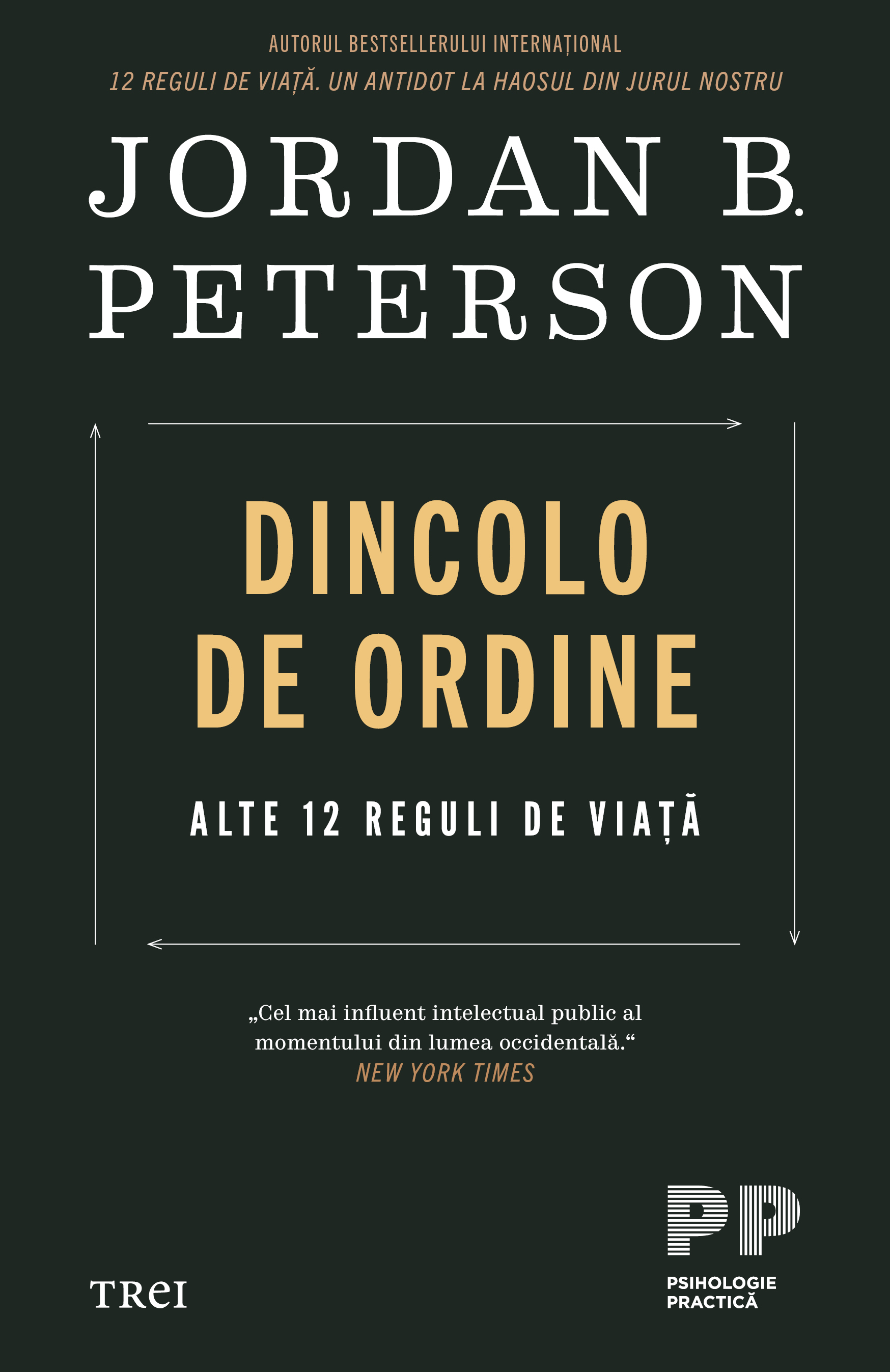 Dincolo de ordine, Alte 12 reguli de viață