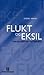 Flukt og eksil