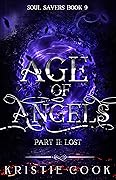 Age of Angels Part II: Lost: A Post-Apocalyptic Paranormal Fantasy