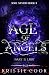 Age of Angels Part II: Lost: A Post-Apocalyptic Paranormal Fantasy (Soul Savers Book 9)