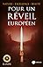 Pour un réveil européen