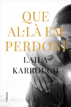 Que Al·là em perdoni (Paperback)