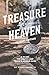 Treasure In Heaven by Mark Goring