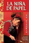 La niña de papel (Ficción) (Spanish Edition) La niña de papel (Ficción) (Spanish Edition)
