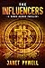 The Influencers (Ronda Geor...