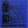 Christie's Old Organ