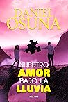 Nuestro amor bajo la lluvia (Spanish Edition)