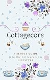 Cottagecore: A Si...