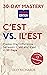 30-Day Mastery: C'est VS Il Est: Master the Difference Between C'est and Il Est in 30 Days (30-Day Mastery | French Edition)