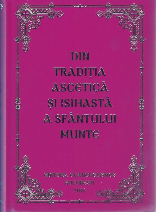 Din traditia ascetica si isihasta a Sfantului Munte Athos