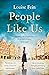People Like Us by Louise Fein
