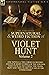 The Collected Supernatural and Weird Fiction of Violet Hunt: Volume 2: One Novella 'The Corsican Sisters', and Four Short Stories of the Strange and ... and 'The Cigarette Case of the Commander'