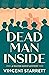 Dead Man Inside (The Walter...