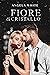 Fiore di cristallo (Angeli caduti Vol. 5) by Angela White
