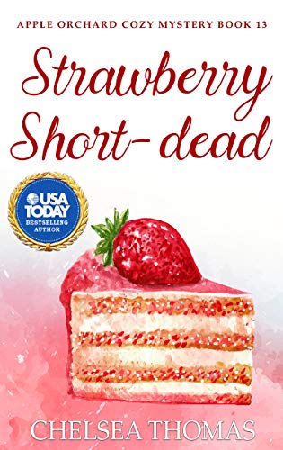 Strawberry Short-dead (Apple Orchard #13)