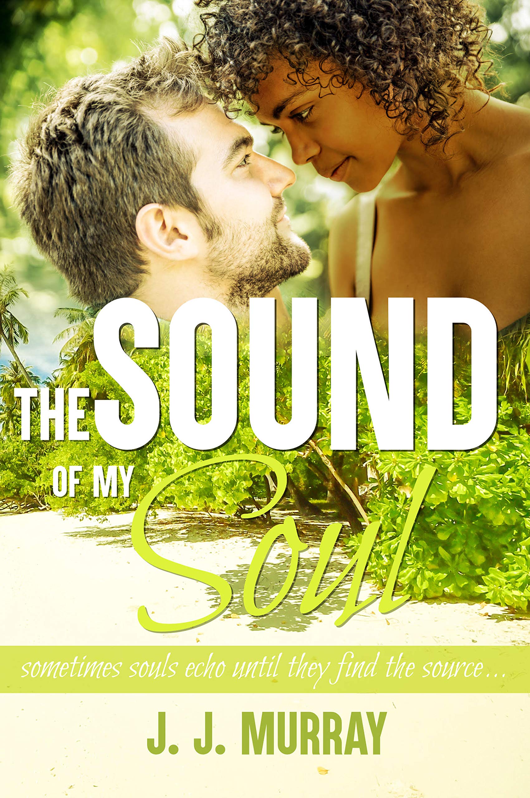The Sound of my Soul (Kindle Edition)