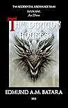 The Dragon Houses