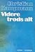 Videre trods alt (Danish Edition)