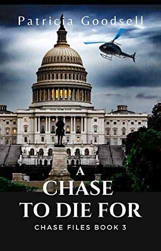 A Chase To Die For (The Chase Files, #3)