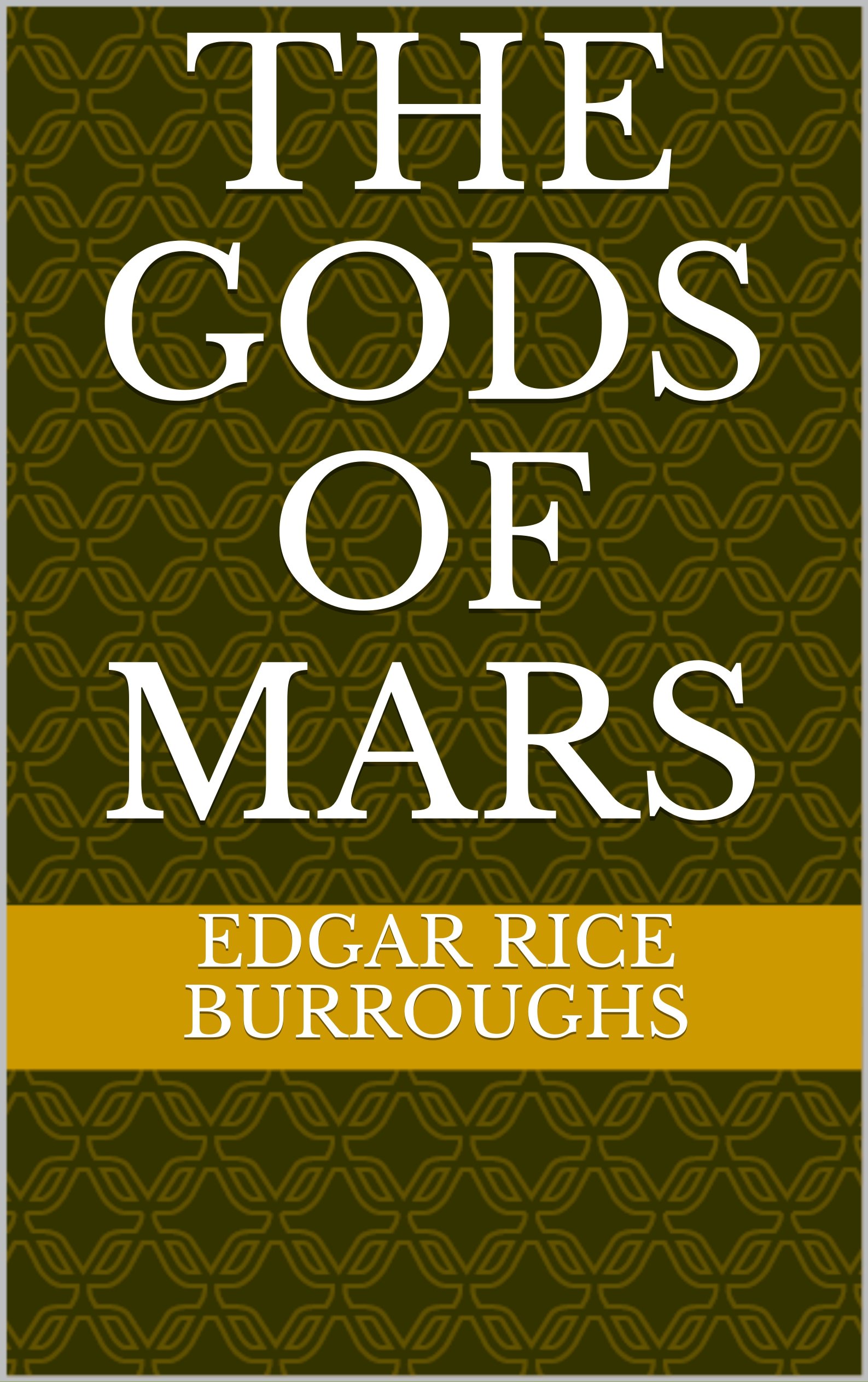 The Gods of Mars