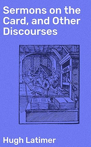 Sermons on the Card, and Other Discourses