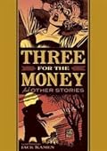 Three For The Money And Other Stories