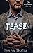 Tease (The Professor #1)