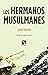 Los hermanos musulmanes by Javier Martín
