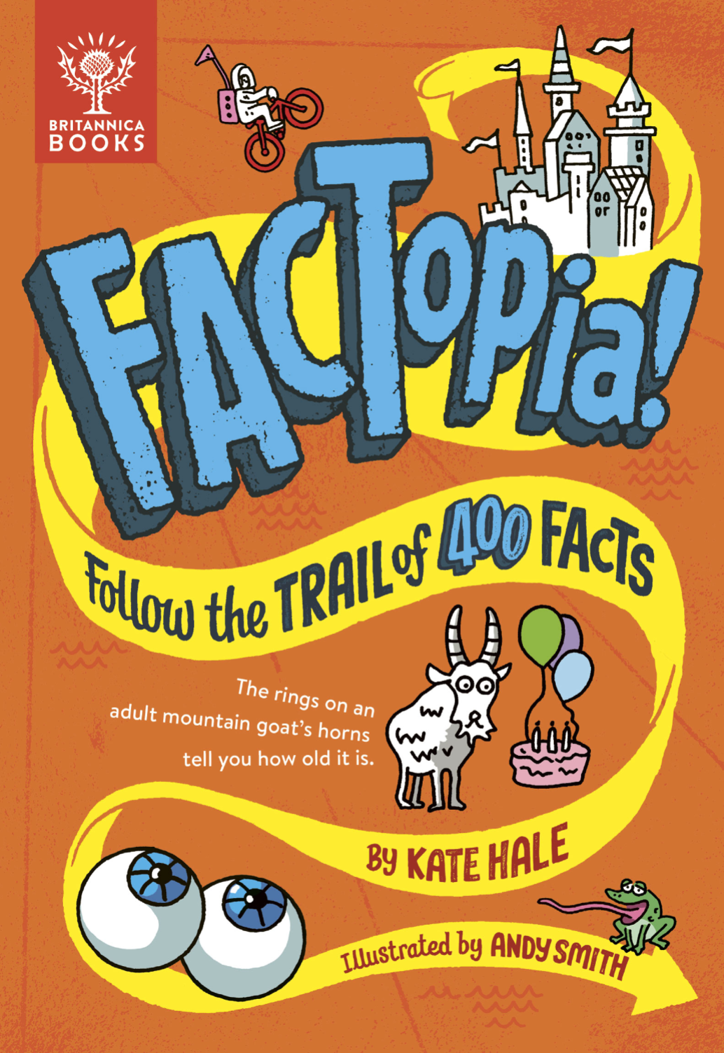 Factopia!: Follow the Trail of 400 Facts (Hardcover)