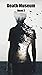Death Museum: An Epic Lovel...