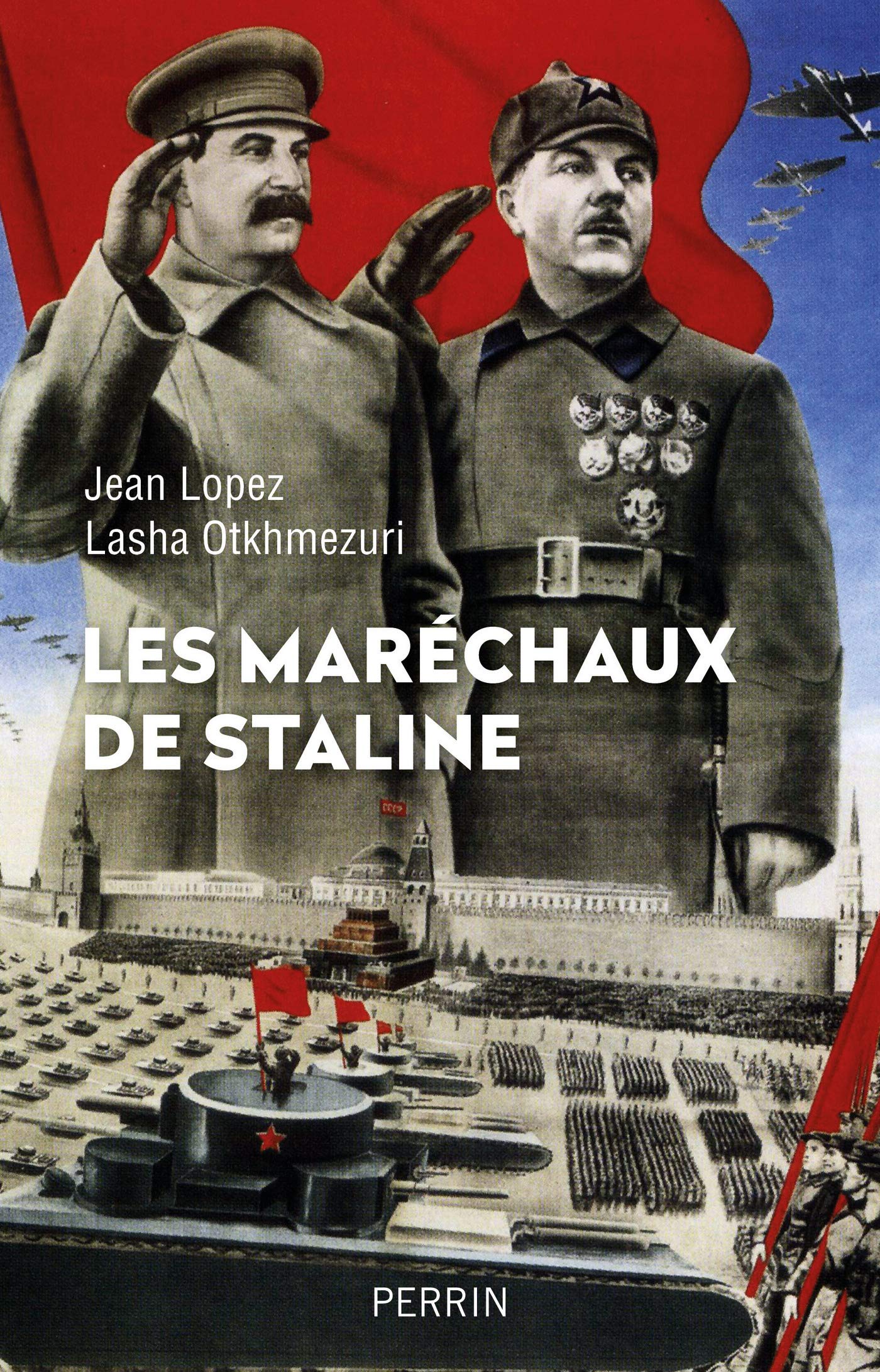 Les maréchaux de Staline (French Edition)