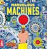 Marvelous Machines by Jane Wilsher