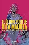 El último pogo de Rita Maldita (Spanish Edition) El último pogo de Rita Maldita (Spanish Edition)