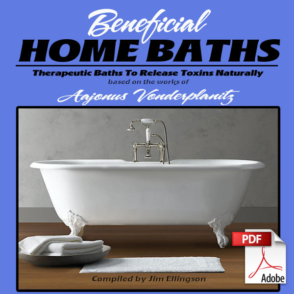 Beneficial Home Baths – A Book Compiled From Aajonus’ Written and Spoken Works