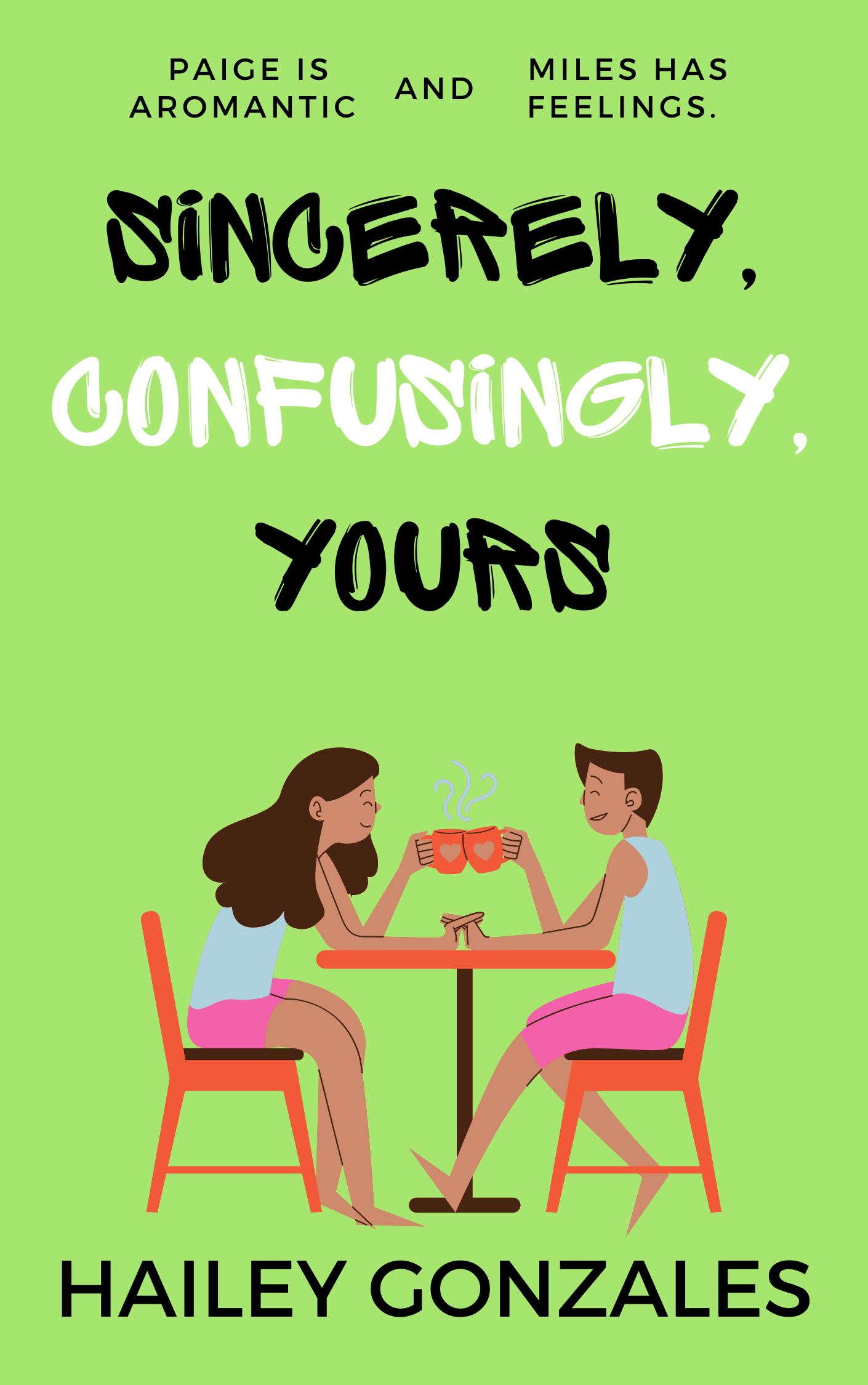 Sincerely, Confusingly, Yours