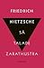 Så talade Zarathustra: en bok för alla & ingen