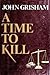 A Time to Kill