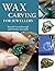 Wax Carving for Jewellers