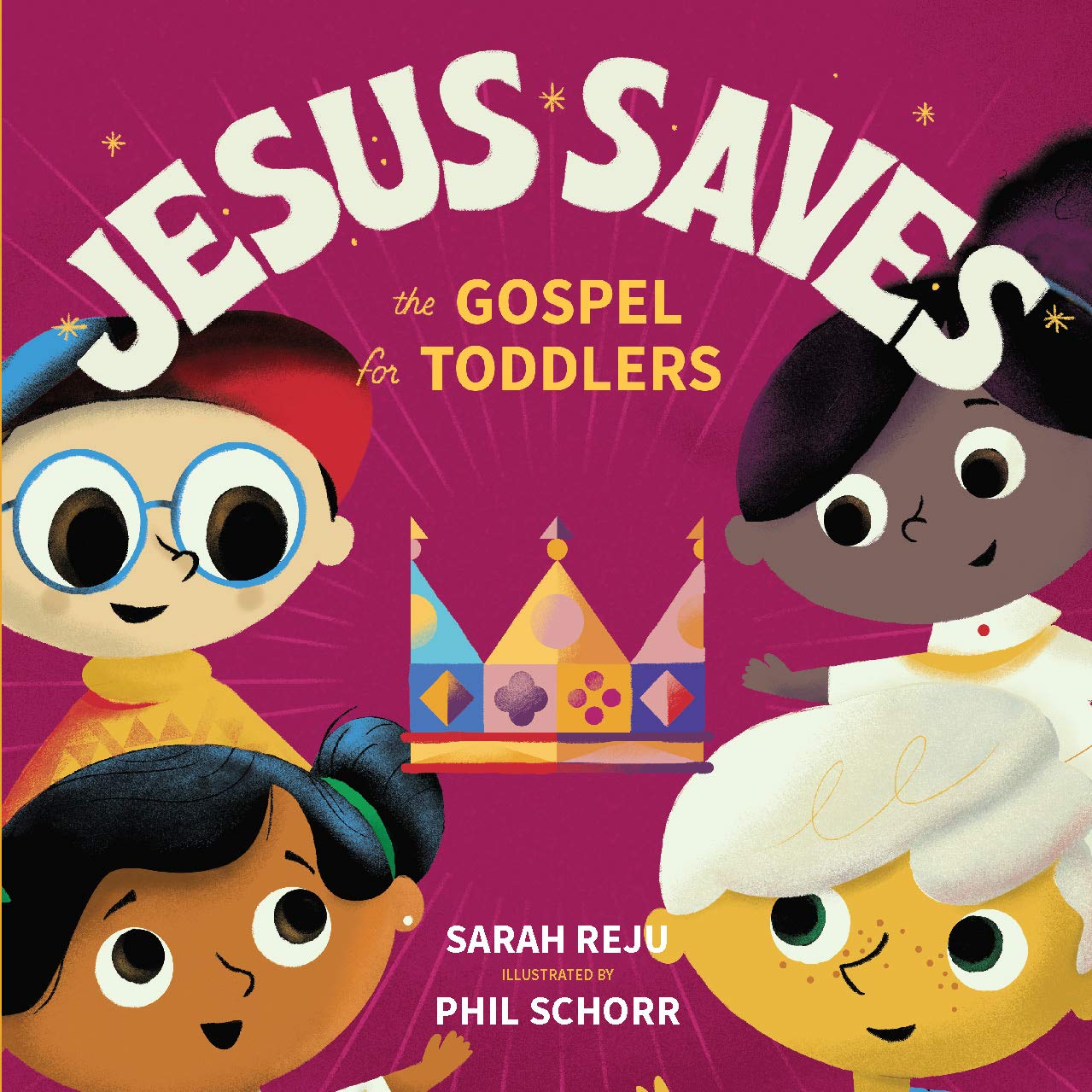 Jesus Saves: The Gospel for Toddlers (Board book)