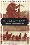 The Great Game by Peter Hopkirk The Great Game by Peter Hopkirk