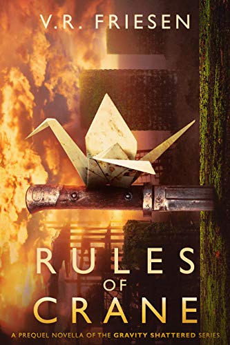 Rules of Crane (Gravity Shattered #0.5)