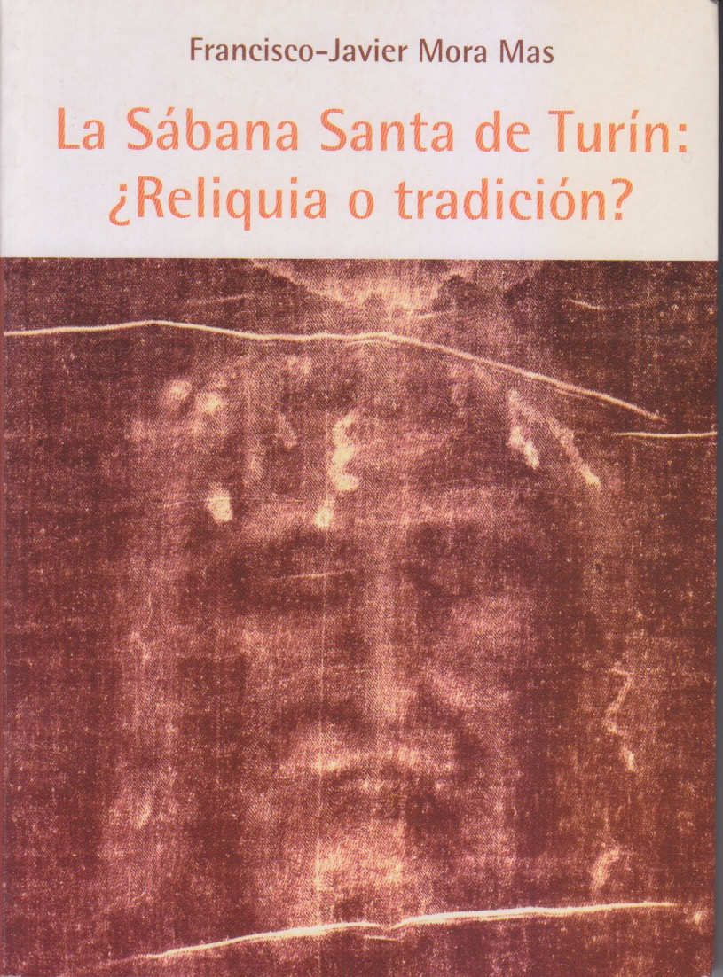 La Sábana santa de Turín: ¿Reliquia o tradición?